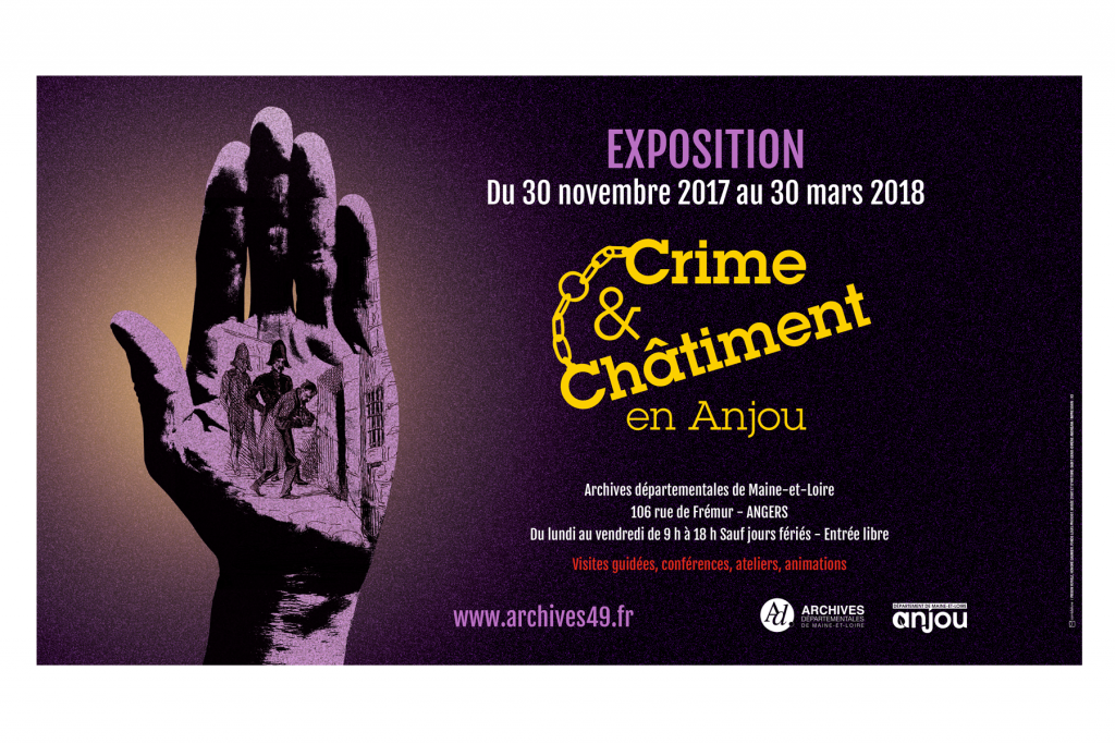 EXPOSITION "CRIME & CHÂTIMENT EN ANJOU" - Carré de Lune